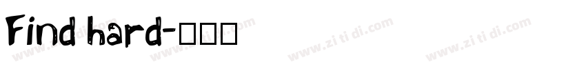Find hard字体转换